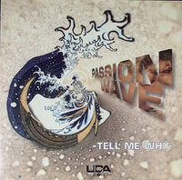 Passion Wave : Tell Me Why (12", Promo)
