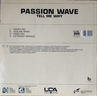 Passion Wave : Tell Me Why (12", Promo)