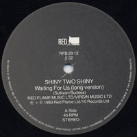 Shiny Two Shiny : Waiting For Us (12", Single)