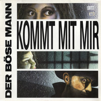 Der Böse Mann : Kommt Mit Mir (12")
