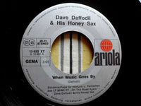 Dave Daffodil & His Honey Sax* : When Music Goes By / Let It Swing (7", Single, S/Edition)