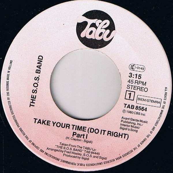 The S.O.S. Band : Take Your Time (Do It Right) (7", Single)