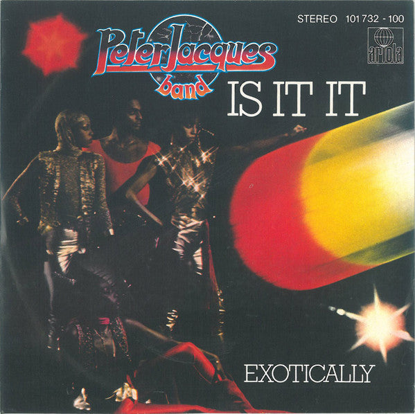 Peter Jacques Band : Is It It  (7", Single)