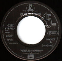 Queen : Who Wants To Live Forever / Friends Will Be Friends (7", Single)