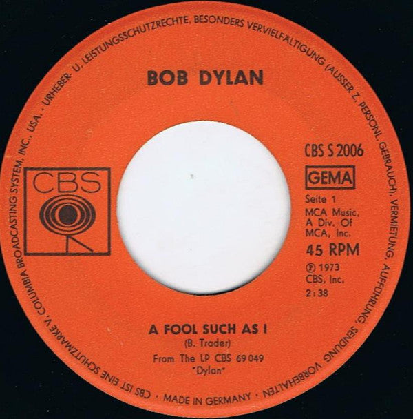 Bob Dylan : A Fool Such As I (7", Single)