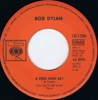Bob Dylan : A Fool Such As I (7", Single)