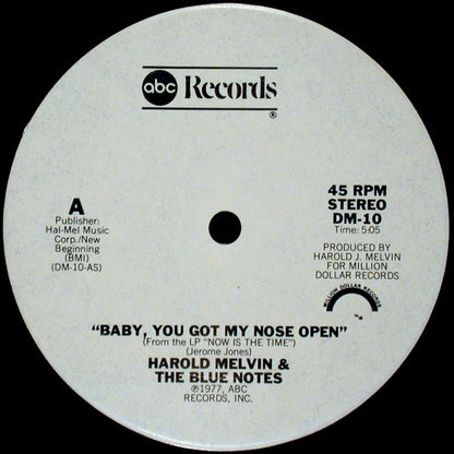 Harold Melvin And The Blue Notes : Baby, You Got My Nose Open (12", Promo)