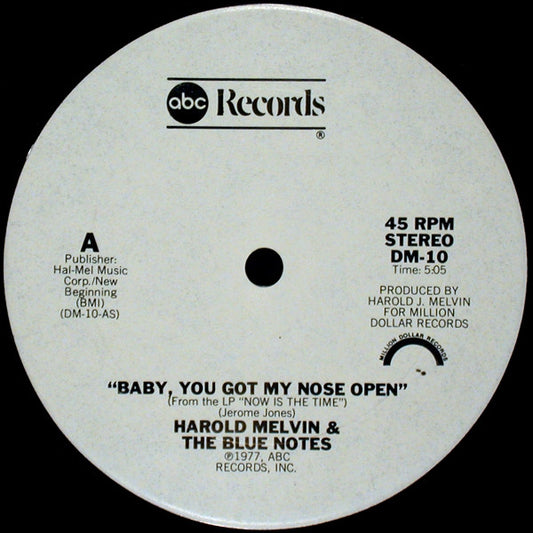 Harold Melvin And The Blue Notes : Baby, You Got My Nose Open (12", Promo)
