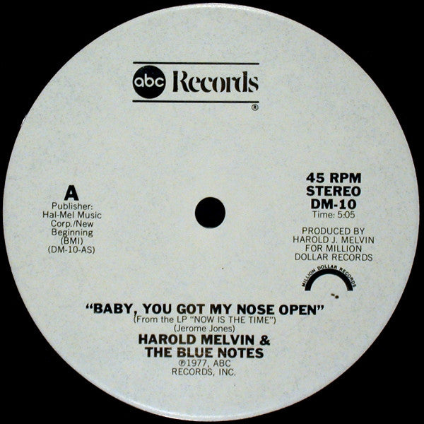 Harold Melvin And The Blue Notes : Baby, You Got My Nose Open (12", Promo)