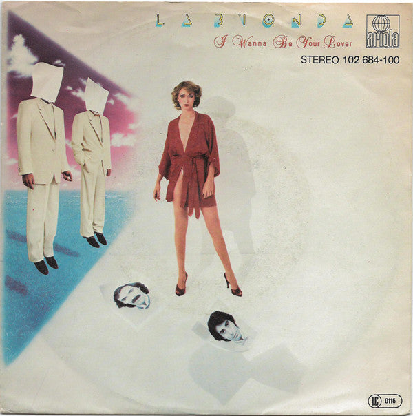 La Bionda : I Wanna Be Your Lover (7", Single)