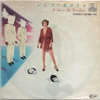 La Bionda : I Wanna Be Your Lover (7", Single)