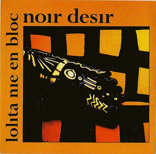 Noir Désir : Lolita Nie En Bloc (7", Single)