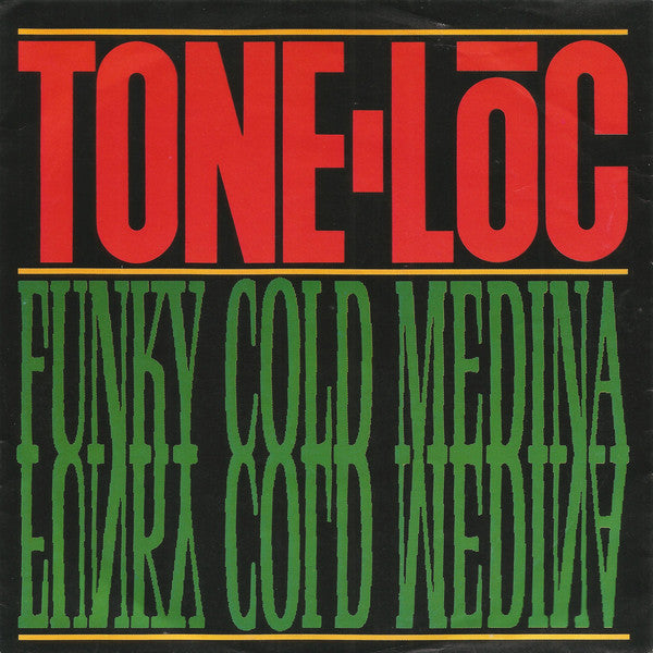 Tone Loc : Funky Cold Medina (7", Single)
