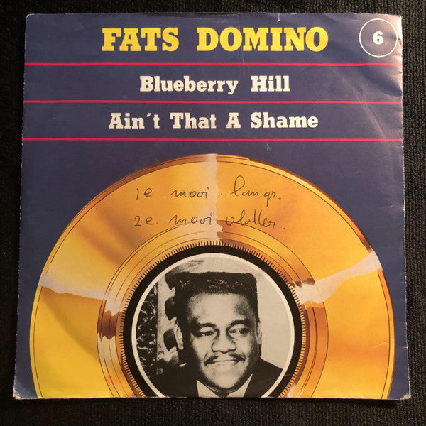 Fats Domino : Blueberry Hill / Ain't That A Shame (7", Single)