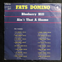 Fats Domino : Blueberry Hill / Ain't That A Shame (7", Single)