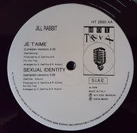 Jill Rabbit : Je T'Aime / Sexual Identity (12")
