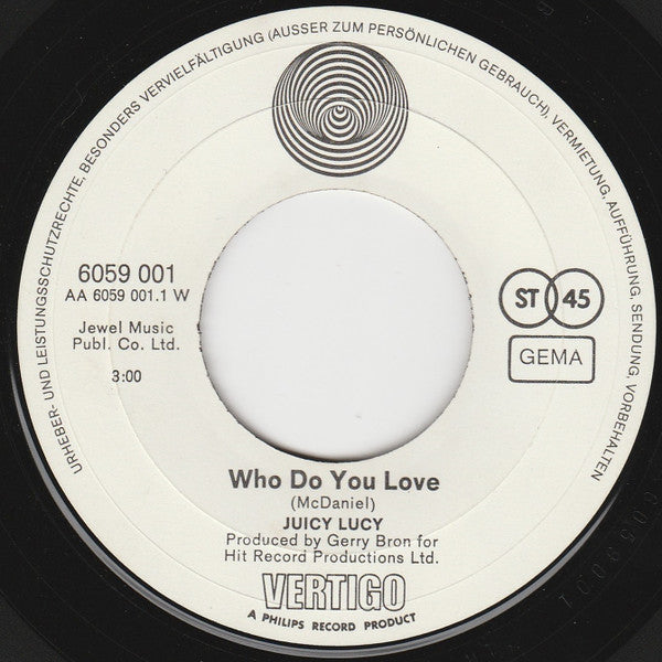 Juicy Lucy : Who Do You Love / Walking Down The Highway (7", Single)