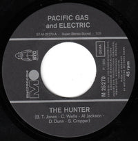 Pacific Gas And Electric* : The Hunter (7", Single)