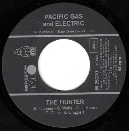 Pacific Gas And Electric* : The Hunter (7", Single)