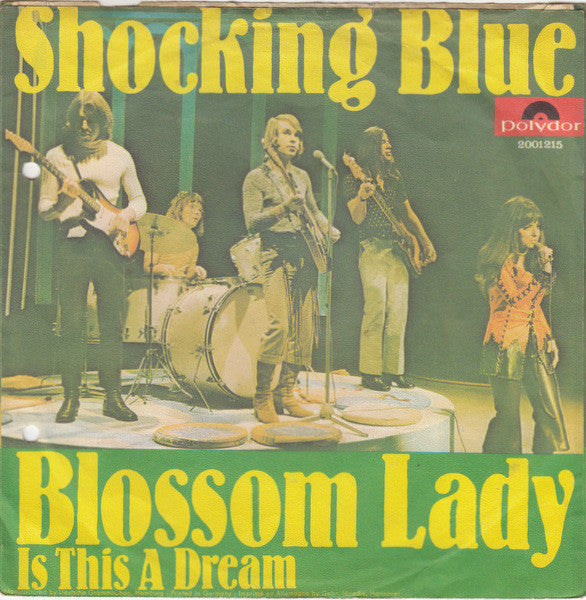 Shocking Blue : Blossom Lady (7", Single)
