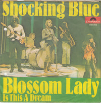 Shocking Blue : Blossom Lady (7", Single)