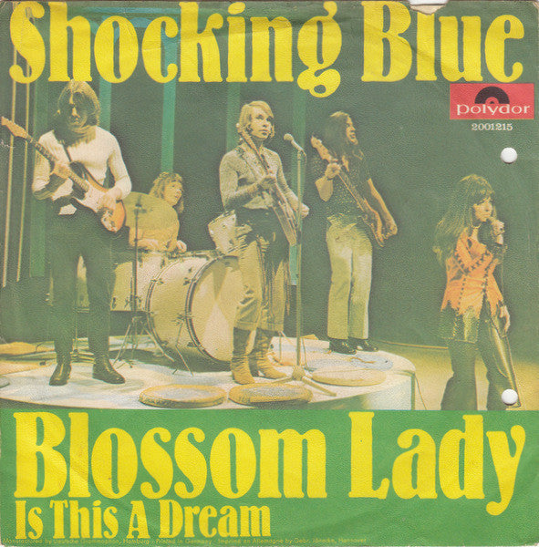 Shocking Blue : Blossom Lady (7", Single)