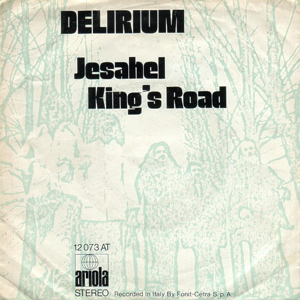 Delirium (5) : Jesahel / King's Road (7", Single)