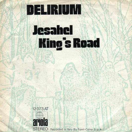 Delirium (5) : Jesahel / King's Road (7", Single)
