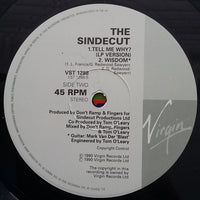 The Sindecut : Tell Me Why? (12", Single)