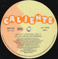 Various : We Got Latin Soul Vol. 3 “Young, Gifted And Brown” (LP, Comp)