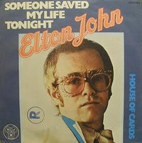Elton John : Someone Saved My Life Tonight (7", Single)