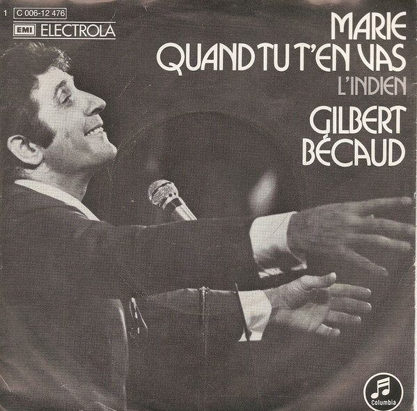 Gilbert Bécaud : Marie Quand Tu T'en Vas / L'Indien (7")