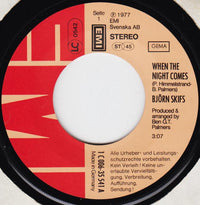 Björn Skifs : When The Night Comes (7", Single)