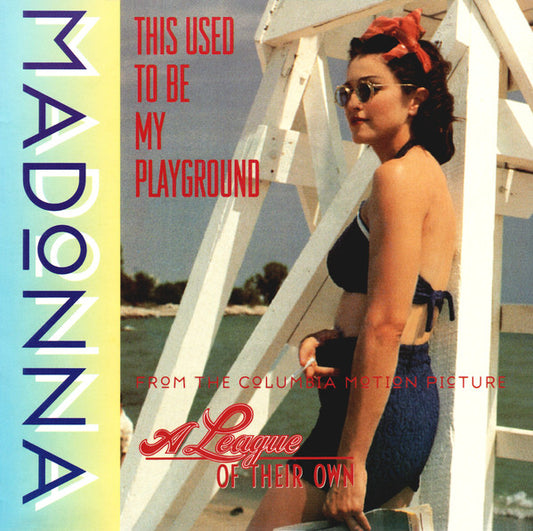 Madonna : This Used To Be My Playground (7", Single, Sol)