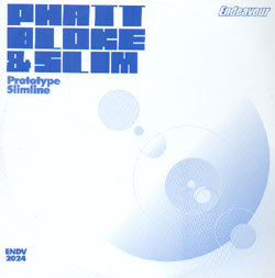 Phatt Bloke & Slim* : Prototype / Slimline (12")