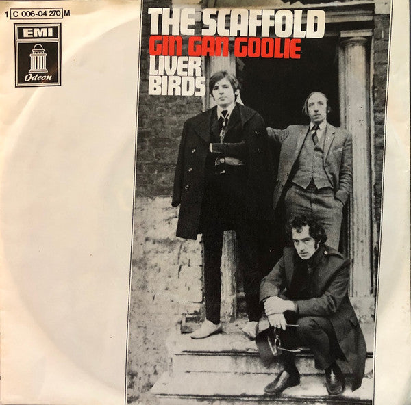 Scaffold : Gin Gan Goolie / Liver Birds (7", Single)