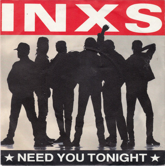 INXS : Need You Tonight (7", Single)