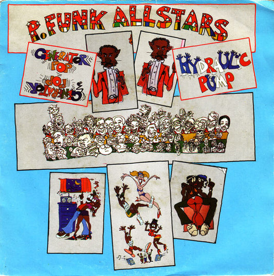 P-Funk All Stars : Generator Pop / Hydraulic Pump (7", Single)