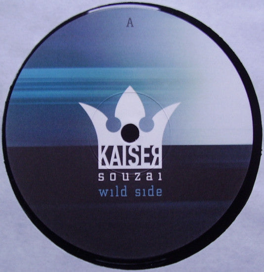 Kaiser Souzai : Wild Side (12")