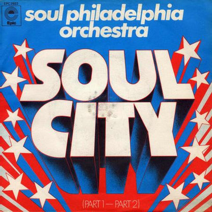 Soul Philadelphia Orchestra : Soul City (7", Single)