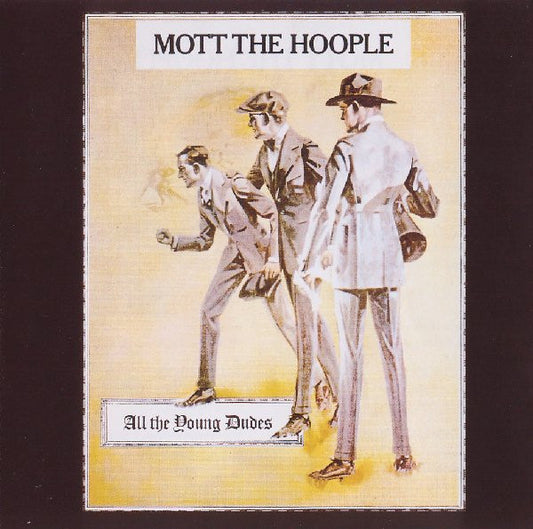Mott The Hoople : All The Young Dudes (LP, Album, RE)