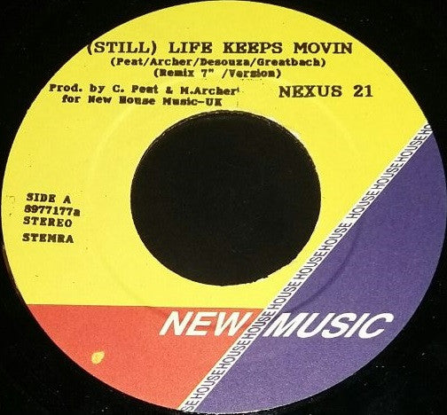 Nexus 21 : (Still) Life Keeps Movin' (7")