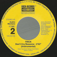 Trick (5) : Don't Cry Roxanna (7", Single)