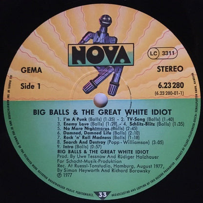 Big Balls & The Great White Idiot : Big Balls & The Great White Idiot (LP, Album)