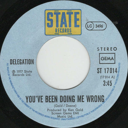 Delegation : You've Been Doing Me Wrong (7", Single)