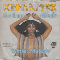 Donna Summer : Spring Affair / Winter Melody (7", Single)