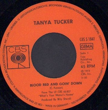 Tanya Tucker : Blood, Red and Goin' Down (7")