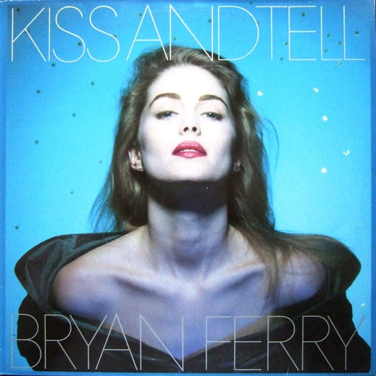 Bryan Ferry : Kiss And Tell (12")