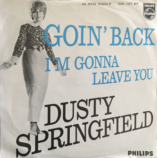 Dusty Springfield : Goin' Back  (7", Single, Mono, 3-P)
