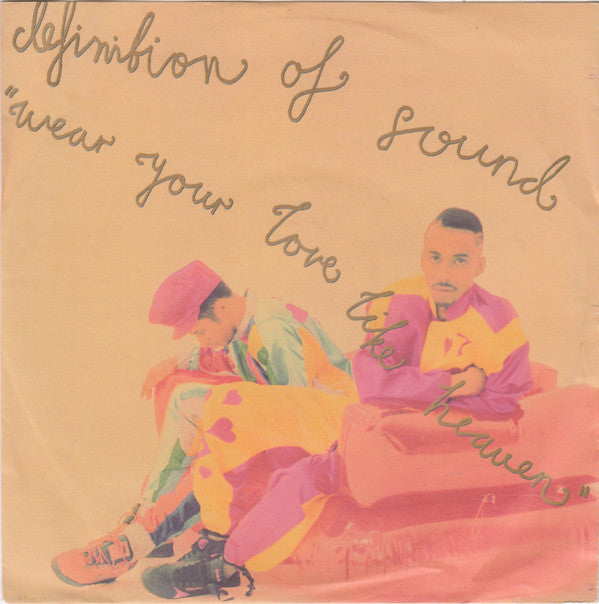 Definition Of Sound : Wear Your Love Like Heaven (7", Single)